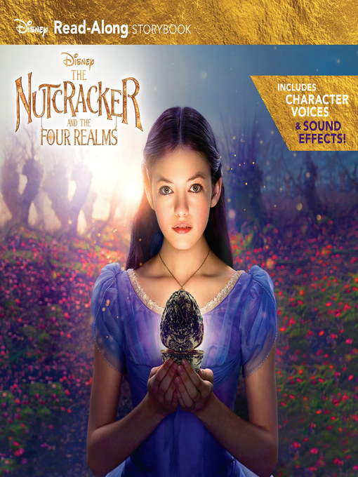 Title details for The Nutcracker and the Four Realms Read-Along Storybook by Disney Books - Available